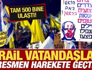 İsrail vatandaşları resmen harekete geçti! Netanyahu için yolun sonu! Tam 500 bin…