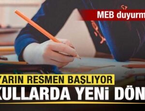 MEB duyurmuştu! Okullarda yeni dönem! Yarın resmen başlıyor