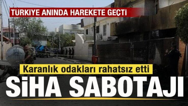 SİHA sabotajı! Karanlık odakları rahatsız etti