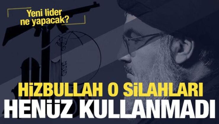 Artık ne olacak? Hizbullah o silahları şimdi kullanmadı!