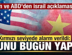 Çin ve ABD’den İsrail açıklaması! Kırmızı düzeyde alarm verildi: Bunu bugün yapın