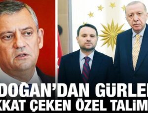Erdoğan’dan Bakan Gürlek’e dikkat çeken Özgür Özel talimatı