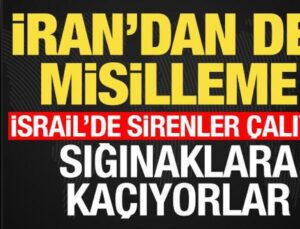 İran dev misilleme başlattı! İsrail’de sirenler çalıyor, sığınaklara kaçıyorlar…