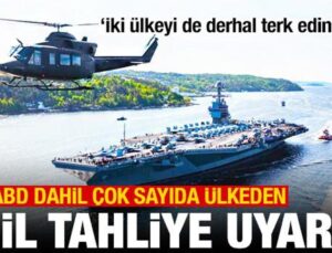 Onlarca ülkeden İsrail ve İran uyarısı: İki ülkeyi de derhal terk edin