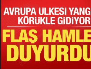 Son dakika: Avrupa ülkesi yangına körükle gidiyor! Flaş hamleyi duyurdular