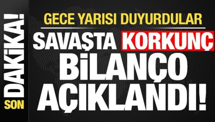 Son dakika: Savaşta fecî bilanço açıklandı! Gece yarısı duyurdular…