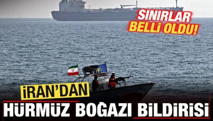 İran’dan son dakika Hürmüz Boğazı bildirisi! Sonlar aşikâr oldu