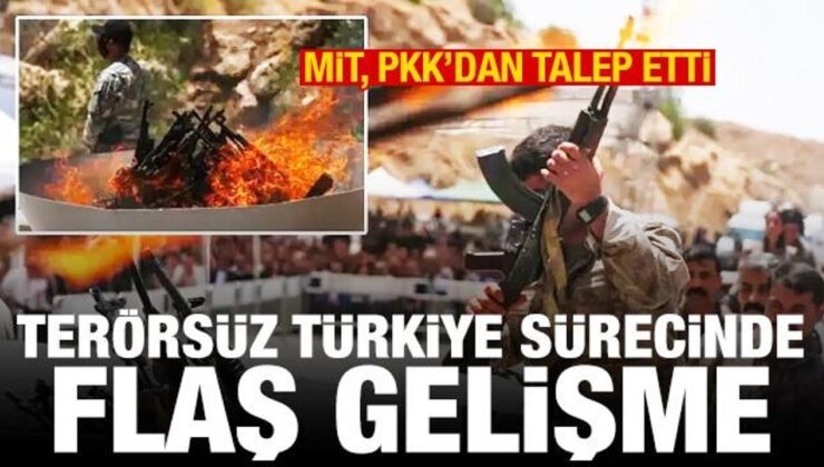 Terörsüz Türkiye sürecinde flaş gelişme! MİT, PKK’dan talep etti