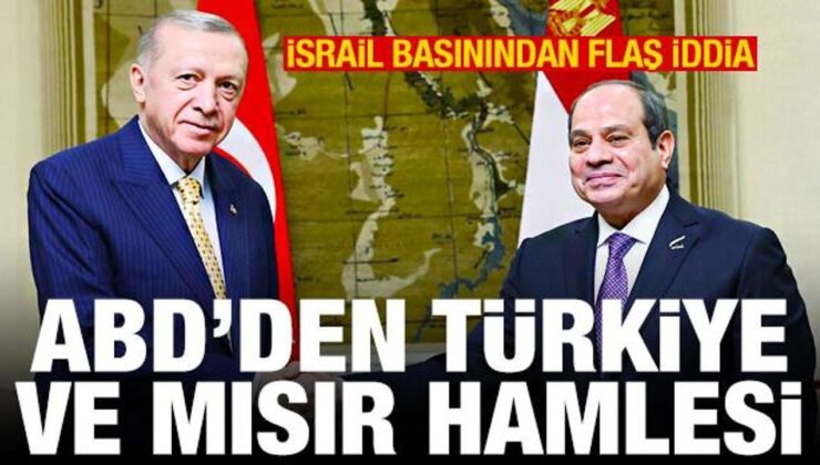 Maariv: ABD, Türkiye ve Mısır yakınlaşmasına göz dikti