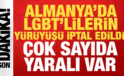 Almanya’da LGBT’lilerin yürüyüşü iptal edildi: Çok sayıda yaralı var