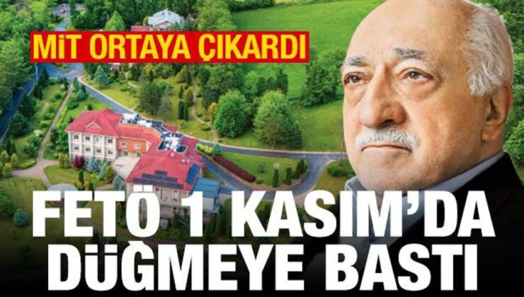 FETÖ 1 Kasım’da düğmeye bastı