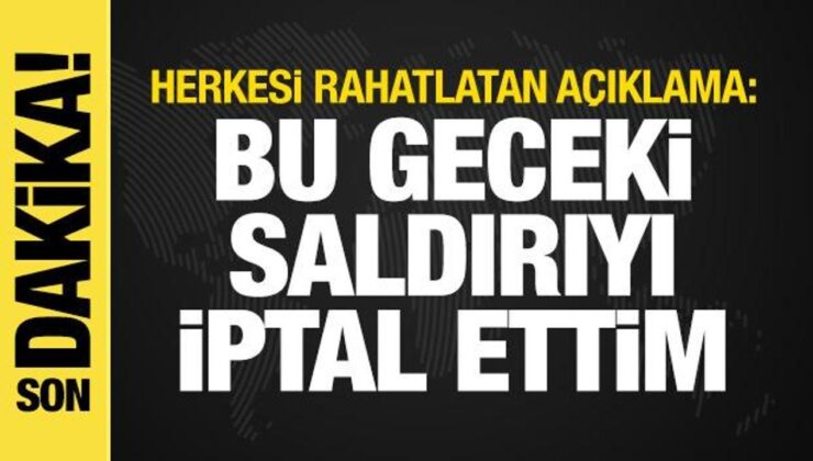 Trump, İran’a saldırıyı iptal etti: Mutabakat penceresi açıldı